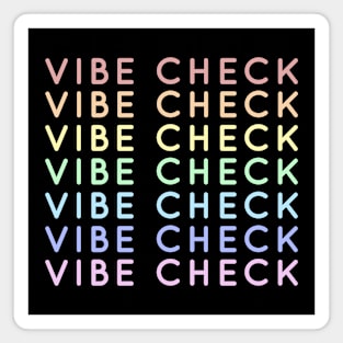 Rainbow Vibe Check Magnet